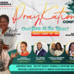 Bethesda Tabernacle PrayKation Conference 2025 “Overflow at the River “