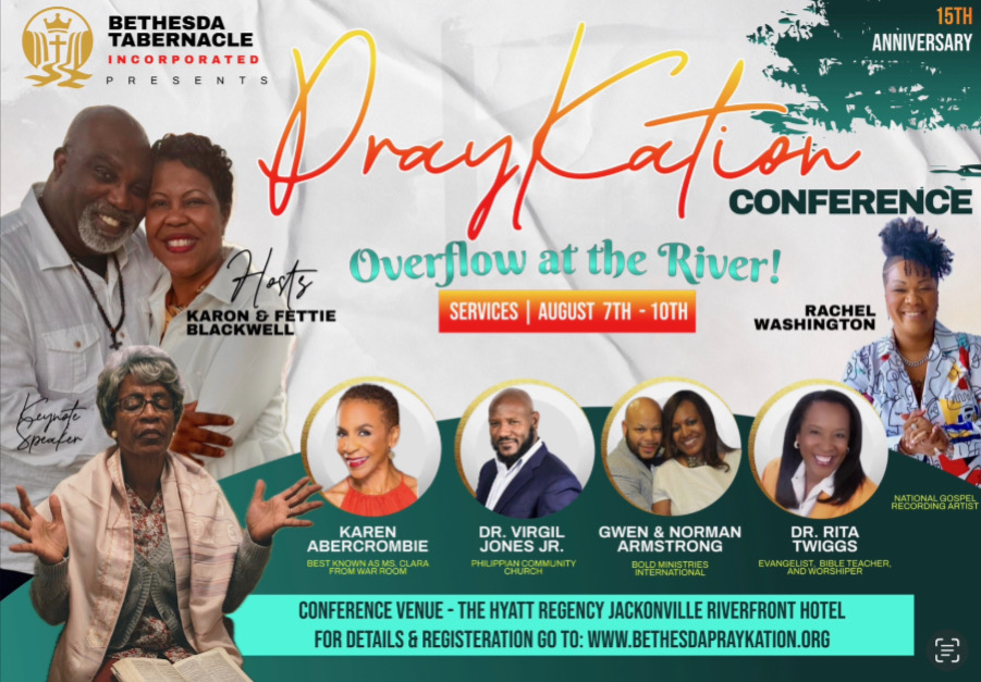 Bethesda Tabernacle PrayKation Conference 2025 “Overflow at the River “