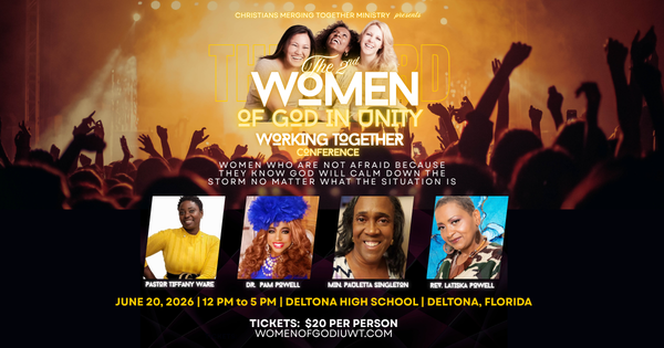 WOMEN OF GOD in UNITY Working Together Conference