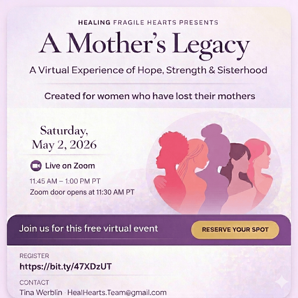 A Mother’s Legacy Hosted by Healing Fragile Hearts
