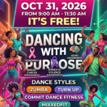 Dancing with Purpose: bringing honor and awareness to breast cancer, ADHD, Domestic violence